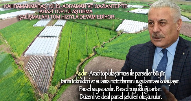 Gaziantep’te 92 515 hektar arazi toplulaştırıldı