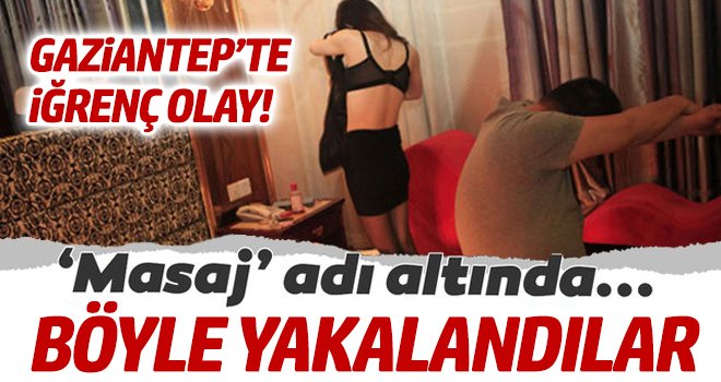 Gaziantep'te masaj salonuna şok baskın!