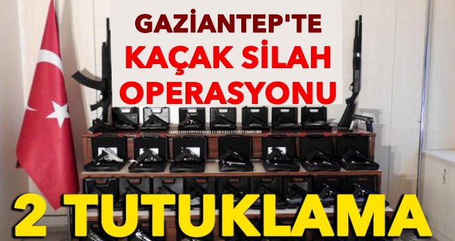 Gaziantep'te o işyerlerine operasyon: 2 tutuklama