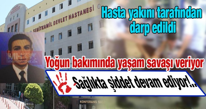 Gaziantep'te sarhoş hasta yakını dehşeti!..