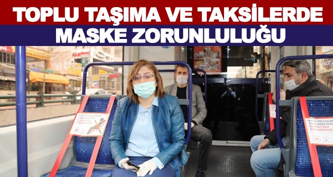 Gaziantep'te toplu taşımalarda maske zorunluluğu