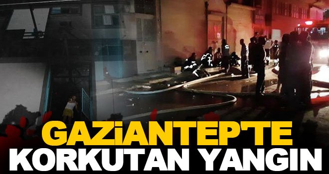 Gaziantep'te triko fabrikasında çıkan yangın panik yarattı