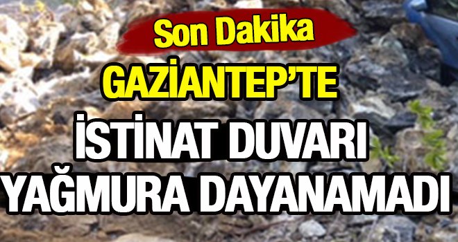 Gaziantep'te fabrika duvarı çöktü: 1 ölü