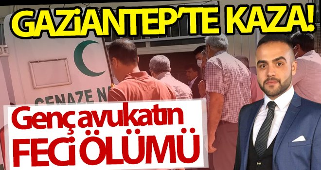 Genç avukat trafik kazasında hayatını kaybetti