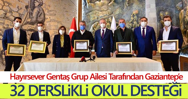 Gentaş Grup ailesi tarafından Gaziantep’e 32 derslikli okul desteği