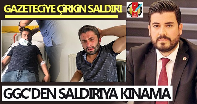 GGC'den saldırıya kınama...