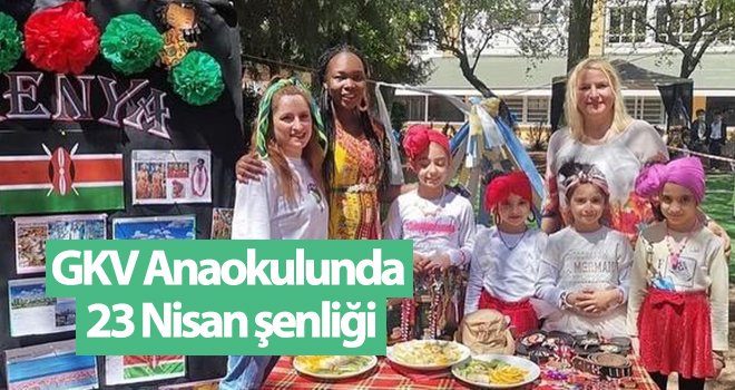 GKV Anaokulunda 23 Nisan şenliği