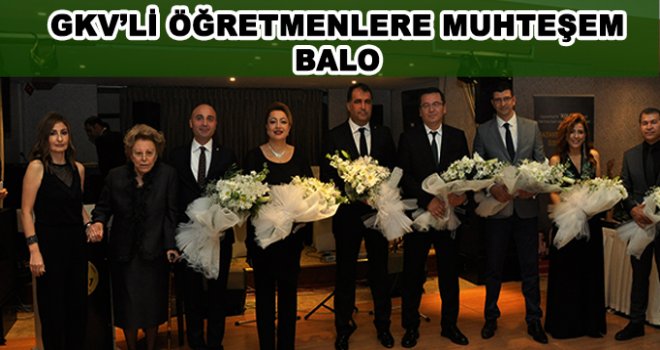 GKV'den 24 kasıma özel muhteşem balo