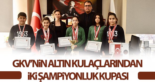 GKV’nin altın kulaçlarından iki şampiyonluk kupası