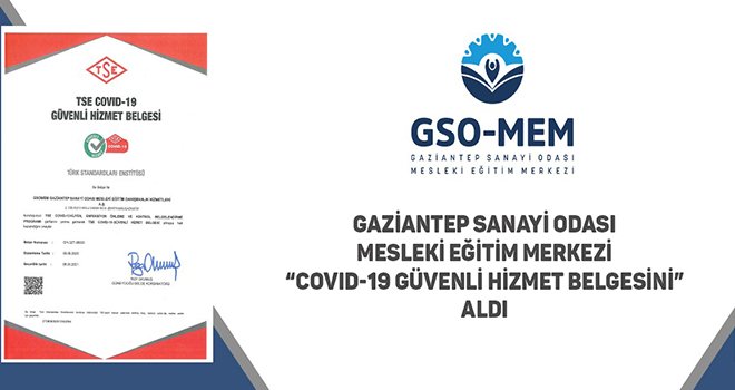 GSO-MEM Covıd-19 güvenli hizmet belgesi aldı