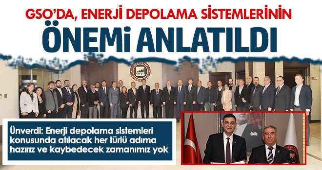 GSO’da, enerji depolama sistemlerinin önemi anlatıldı