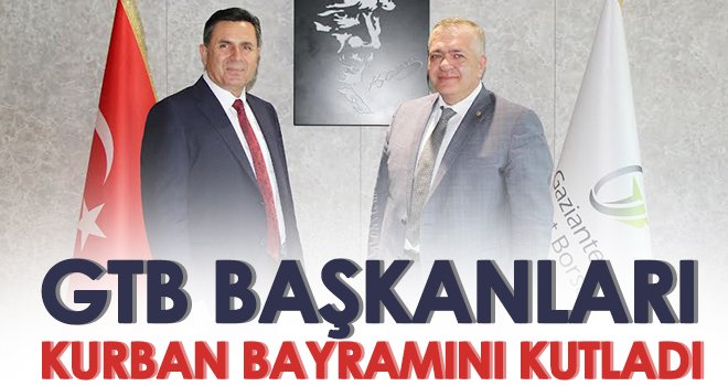 GTB başkanları Kurban Bayramını kutladı...