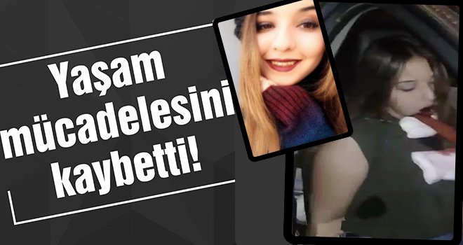 Hande, 8 günlük yaşam mücadelesini kaybetti...