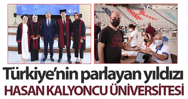 Hasan Kalyoncu Üniversitesi Türkiye’nin parlayan yıldızı