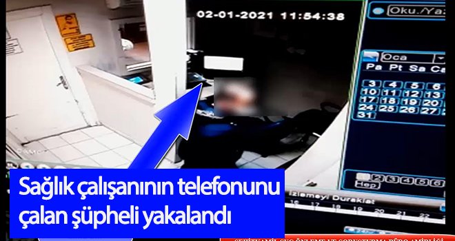 Hasta gibi geldiği hastaneden hırsızlık yaptı...