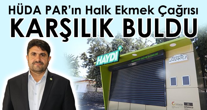 HÜDA PAR’ın halk ekmek çağrısı karşılık buldu