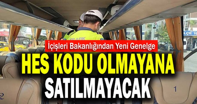 İçişleri Bakanlığı'ndan 'HES kodu' genelgesi