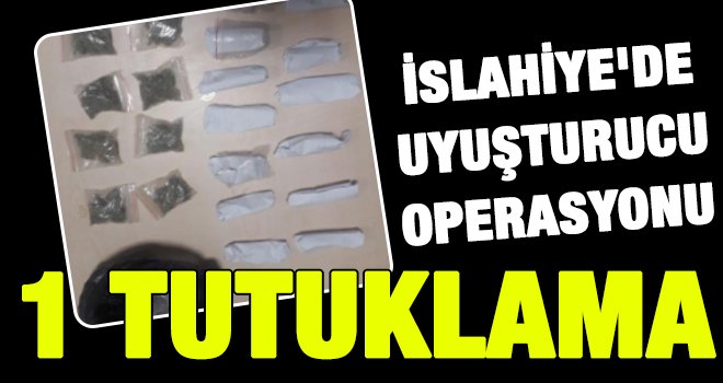 İslahiye'de uyuşturucuya 1 tutuklama!..