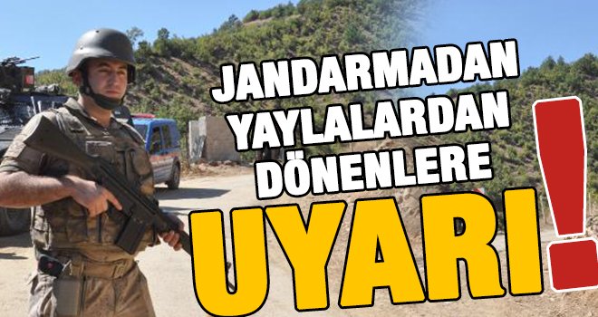 Jandarma'dan 'yaşam malzemesi' uyarısı