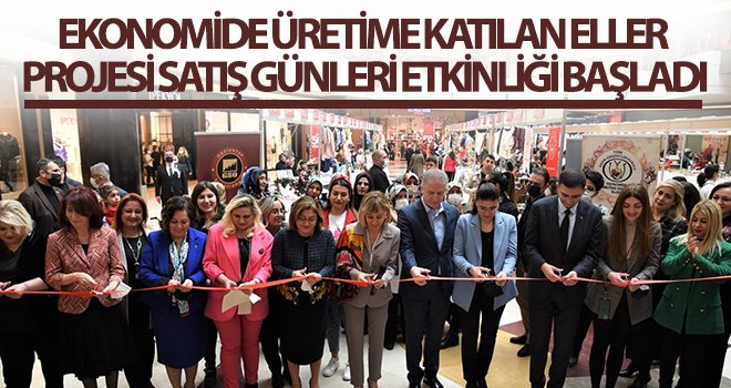 Kadın girişimciler evde ürettikleri ürünleri pazara sunma imkanı buluyor