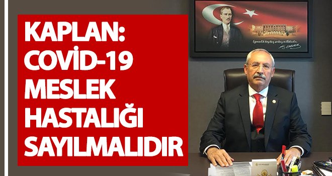 Kaplan: Şiddet yasası bir an önce çıkarılmalı