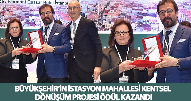 Kentsel dönüşüm projesine ödül!