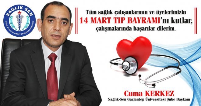 Kerkez'den '14 Mart Tıp Bayramı' mesajı