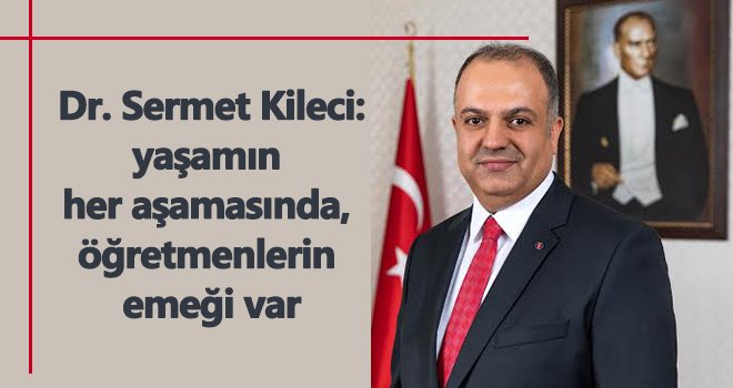 Kileci'den 24 Kasım Öğretmenler Günü mesajı