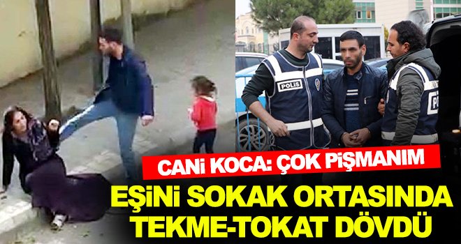 Koca: Ailevi nedenlerden dolayı kavga ettik, çok pişmanım