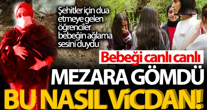 Mezarlıkta tüyler ürperten olay! Canlı canlı gömülen bebeği öğrenciler buldu