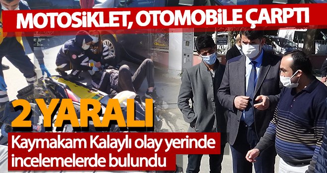 Motosiklet, otomobile çarptı: 2 yaralı