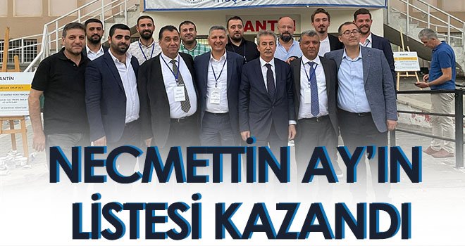 Necmettin Ay’ın listesi kazandı