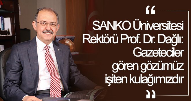 Rektör Dağlı'dan Çalışan Gazeteciler Günü mesajı