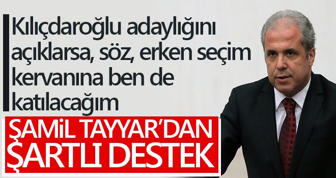 Şamil Tayyar'dan erken seçim çağrısına sert tepki!