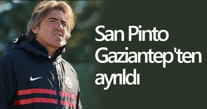 San Pinto Gaziantep'ten ayrıldı