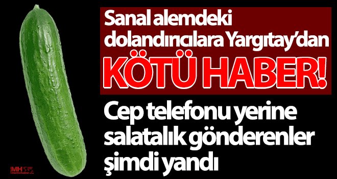 Sanal alemdeki dolandırıcılara Yargıtay’dan kötü haber