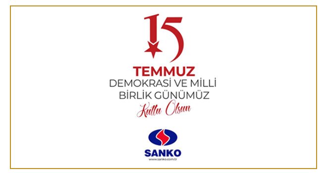 Sanko '15 Temmuz' Reklam