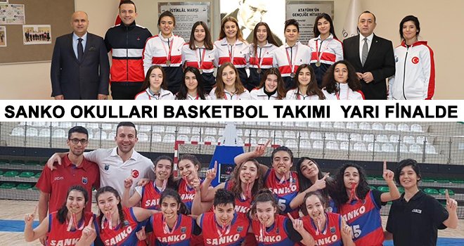 SANKO Okulları Kız Basketbol Takımı bölge birincisi 