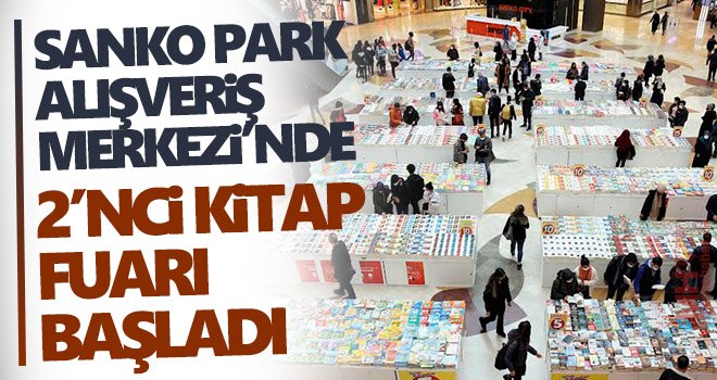 SANKO Park alışveriş merkezi’nde 2’nci kitap fuarı başladı