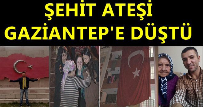 Şehit Ateşi Gaziantep'e düştü! Gökhan Alıcı şehit oldu