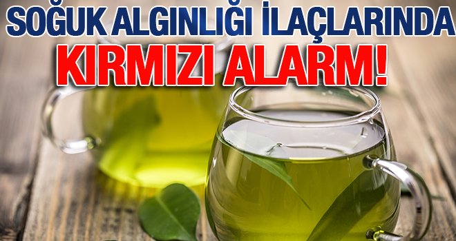 Soğuk algınlığı ilaçlarında uyuşturucu alarmı!