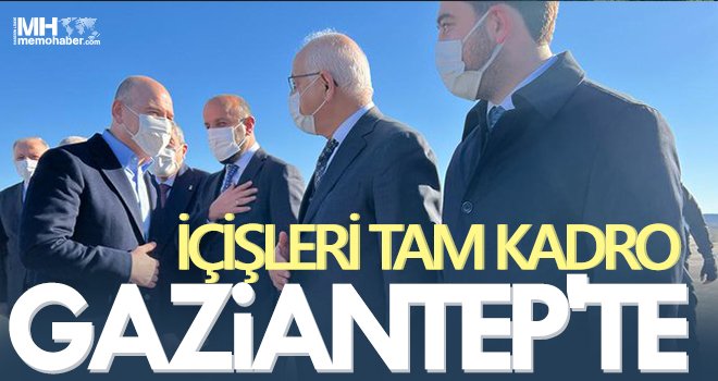 Soylu, güvenlik toplantısı için Gaziantep'te