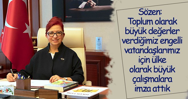 Sözen’den 3 Aralık Dünya Engelliler Günü mesajı