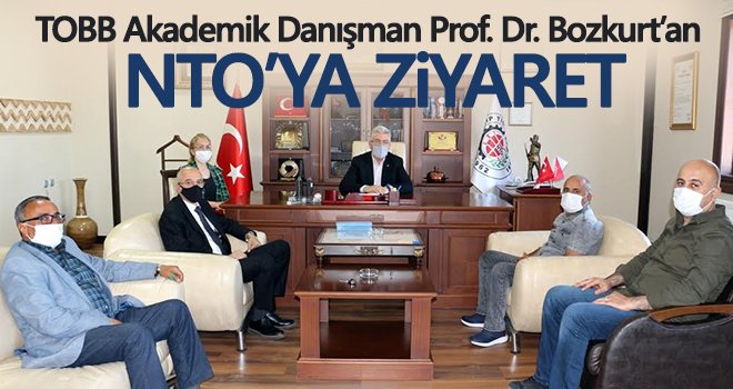 TOBB Akademik Danışman Prof. Dr. Bozkurt’an NTO’ya Ziyaret