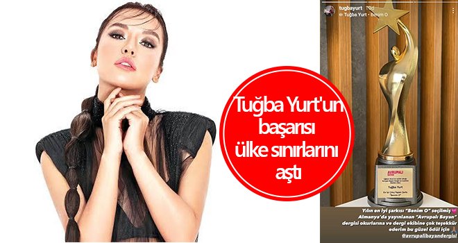 Tuğba Yurt'un başarısı ülke sınırlarını aştı