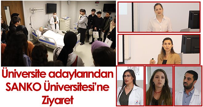 Üniversite adaylarından SANKO Üniversitesi’ne ziyaret