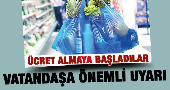 Vatandaşa kritik uyarı: Ücret almaya başladılar