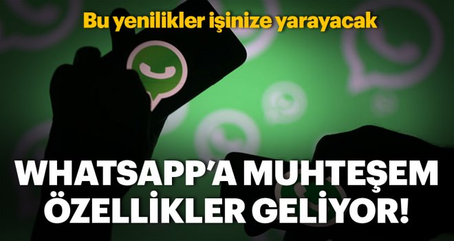 WhatsApp'a iki yeni özellik geliyor