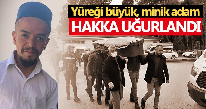 Yüreği büyük, minik adam hakka uğurlandı