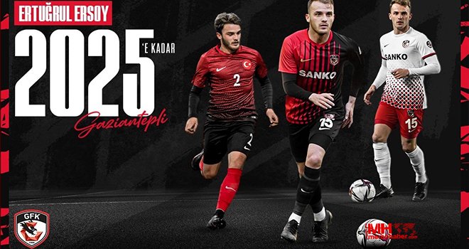  Ertuğrul Ersoy 2025’e kadar Gaziantep FK’da